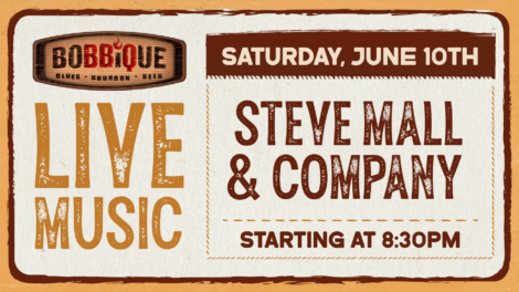 Saturday june 10 steve mall and company starting at 8:30 pm