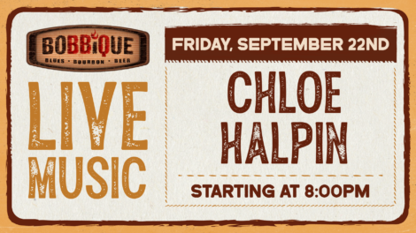 bobbique live music friday september 22 chloe halpin starting at 8 pm