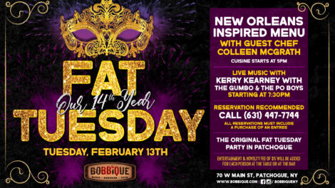 Bobbique's 14th Annual Fat Tuesday is February 13th! Celebrations all day long with New Orleans Inspired Cuisine starting at 5pm and Live Music at 7:30pm. Call Now to reserve your spot in the celebrations!