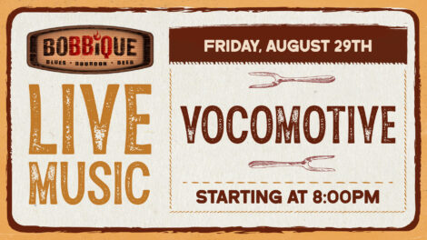 Vocomotive is coming to Bobbique with LIVE MUSIC August 29th at 8pm!