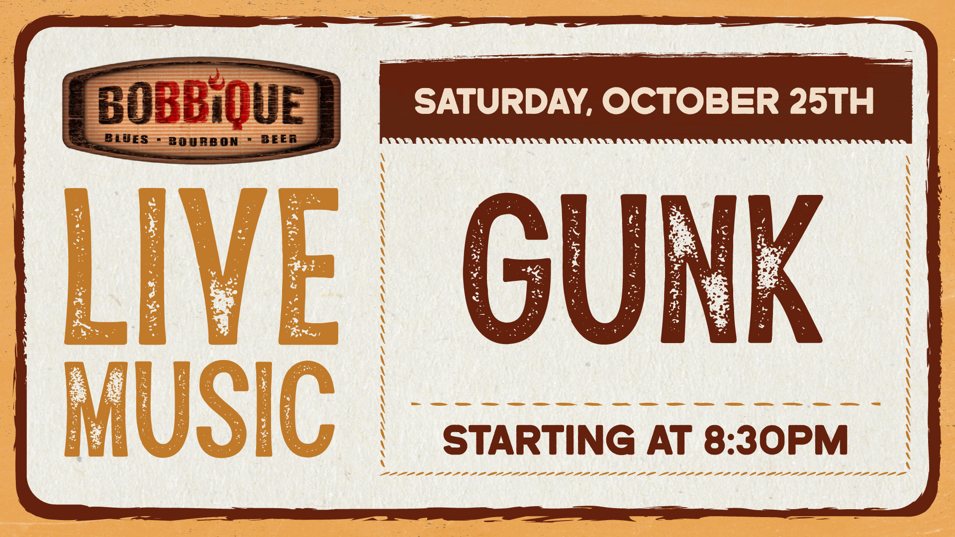 Everyone's favorite, Gunk, is back at Bobbique playing LIVE October 25th at 8:30pm!