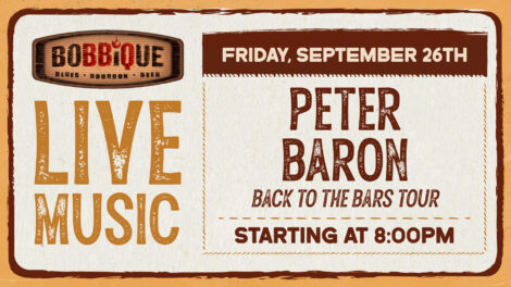 Peter Baron's Back to the Bars Tour is taking place at Bobbique September 26th at 8pm!