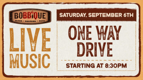 Everyone's favorite, One Way Drive, is back at Bobbique September 6th at 8:30pm!