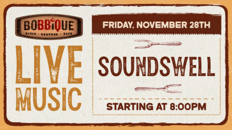 Soundswell takes the stage at Bobbique with LIVE MUSIC November 28th at 8pm!