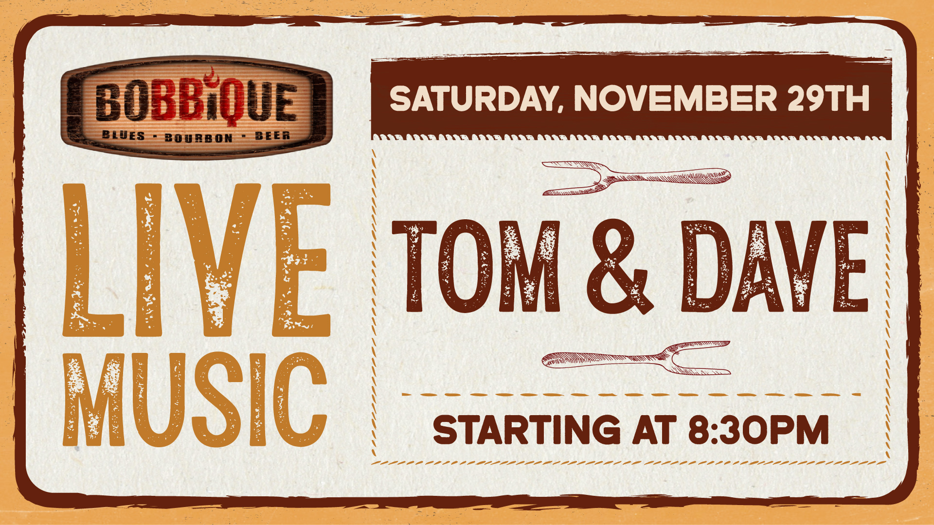 Tom & Dave take over the Bobbique stage with LIVE MUSIC November 29th at 8:30pm!