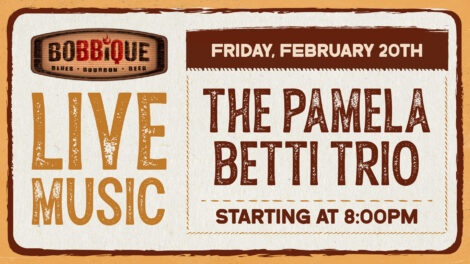 The Pamela Betti Trio is back at Bobbique, taking over the stage for LIVE MUSIC February 20th at 8PM!