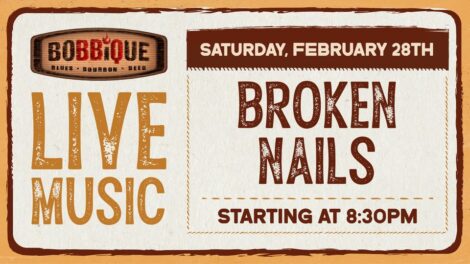 Broken Nails take over the Bobbique stage February 28th at 8:30PM!
