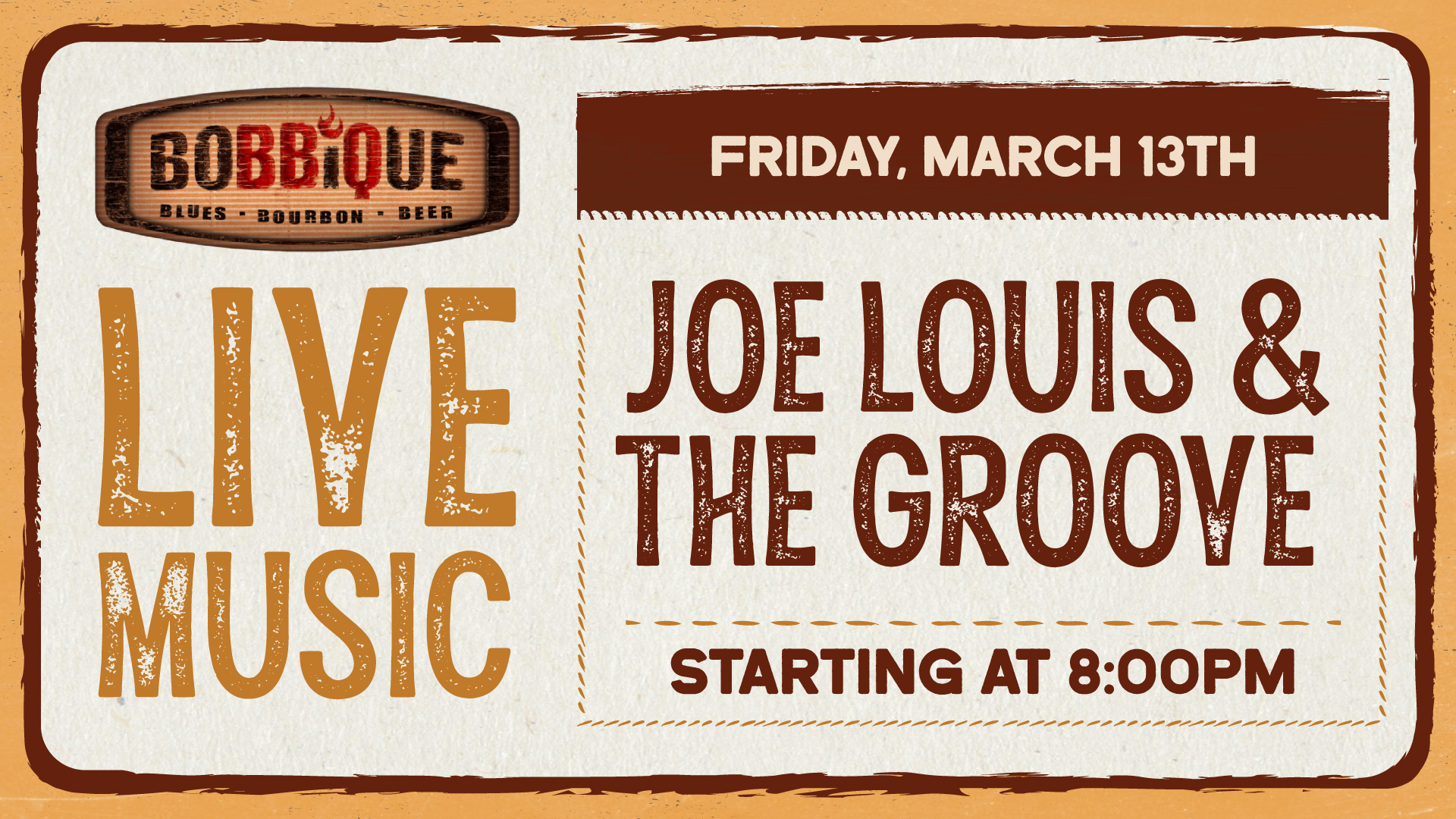 Joe Louis & The Groove is here at Bobbique playing LIVE March 13th at 8PM!