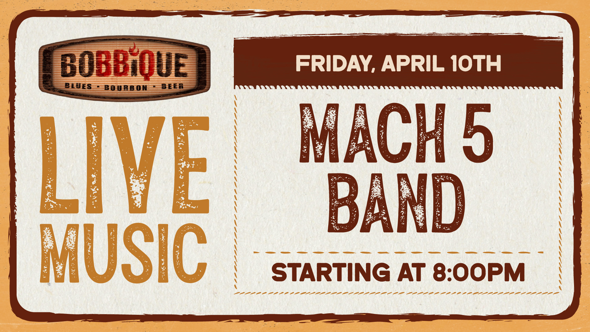 Friday April 10th, The Mach 5 Band is here performing LIVE at Bobbique at 8PM!