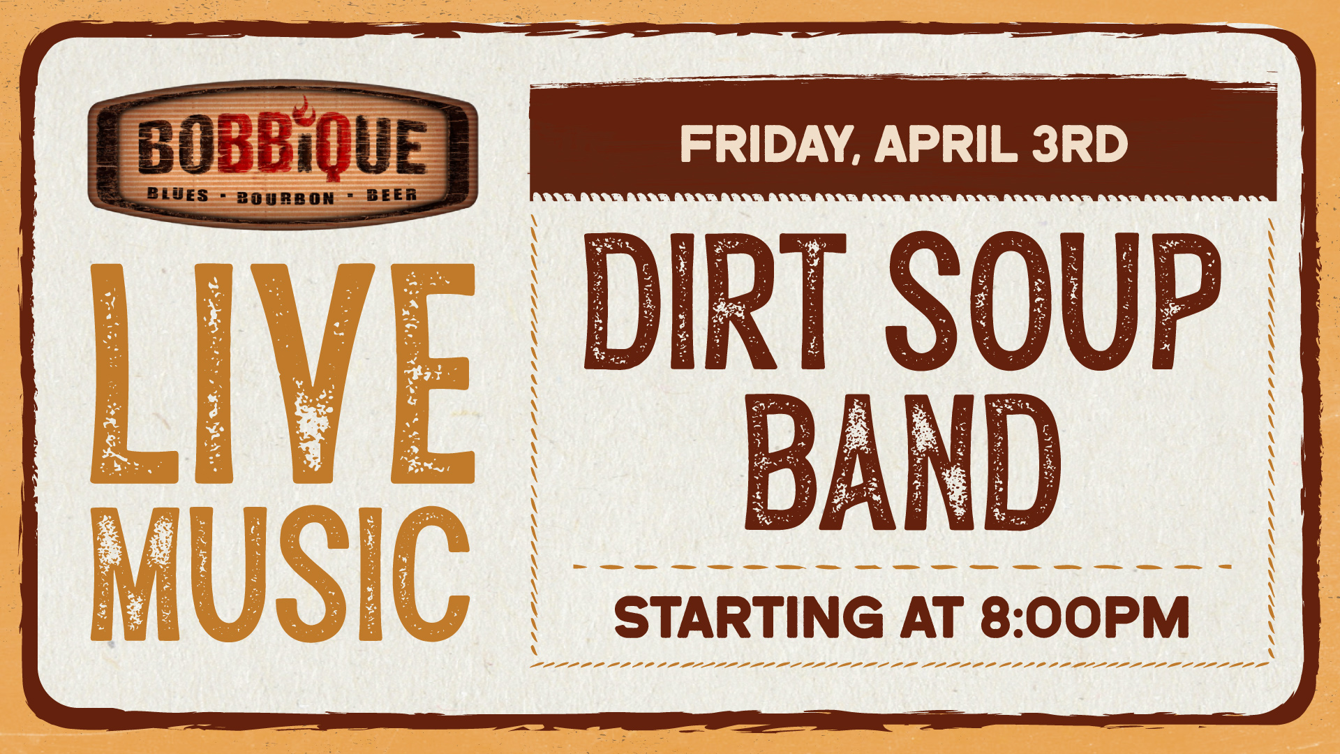 Dirt Soup Band is here playing LIVE at Bobbique April 3rd at 8PM!