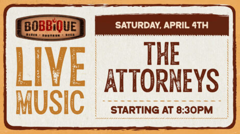 The Attorneys are performing LIVE on the Bobbique stage April 4th at 8:30PM!