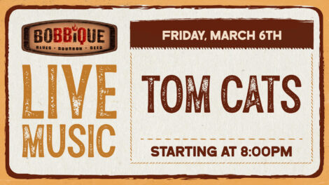 Tom Cats are taking over the stage at Bobbique March 6th at 8pm!